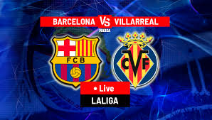 Barcelona vs villareal